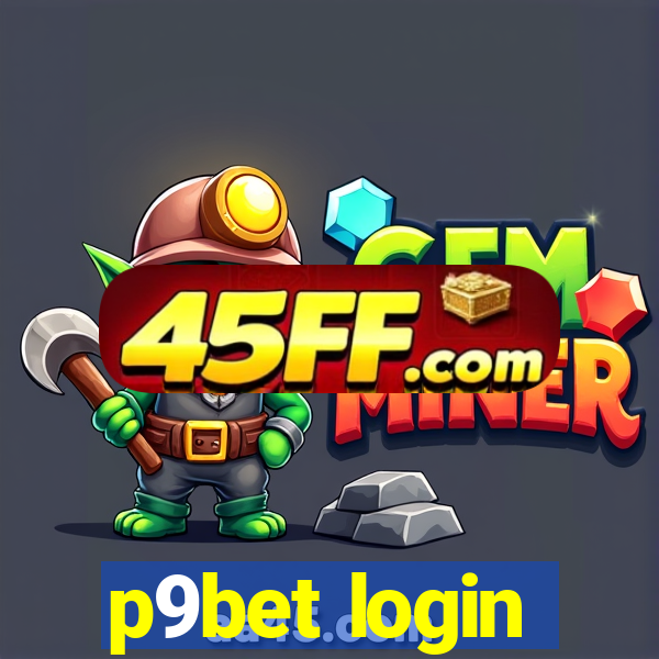 p9bet login